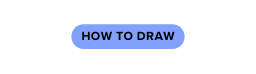 How to draw